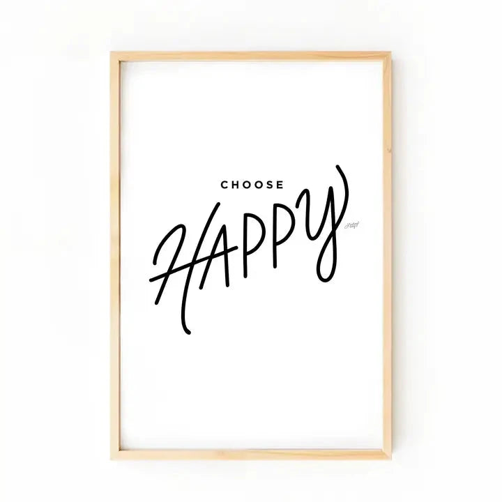 Choose Happy Art Print The Happy Southerner 