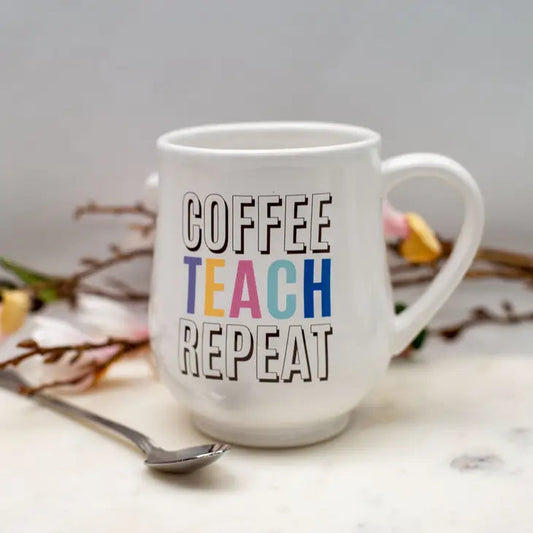 Coffee Teach Repeat Coffee Mug White The Happy Southerner 