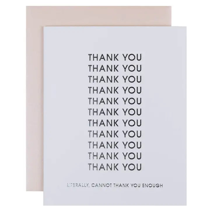 Cannot Thank You Enough - Thank You Card