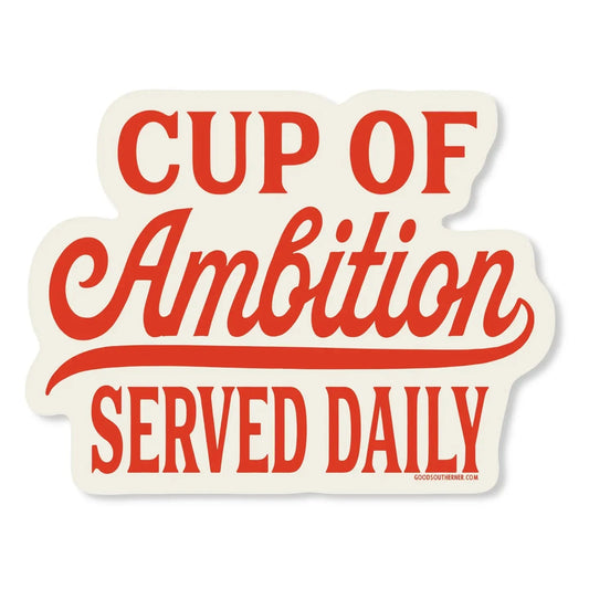 Dolly: Cup of Ambition Sticker The Happy Southerner 