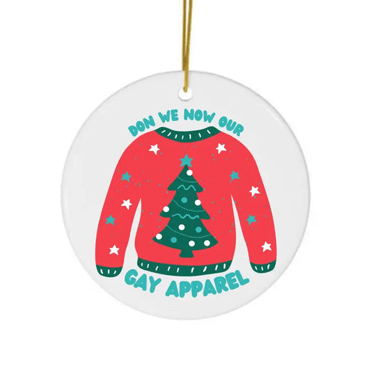 Don We Now Our Gay Apparel Ornament The Happy Southerner 