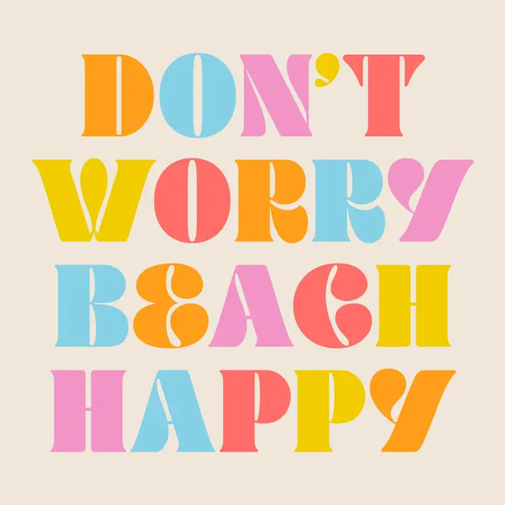 Funny Cocktail Napkins | Don't Worry Beach Happy - 20ct The Happy Southerner 