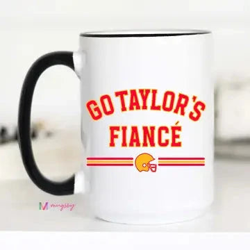 Go Taylors Fiance Coffee Mug The Happy Southerner 