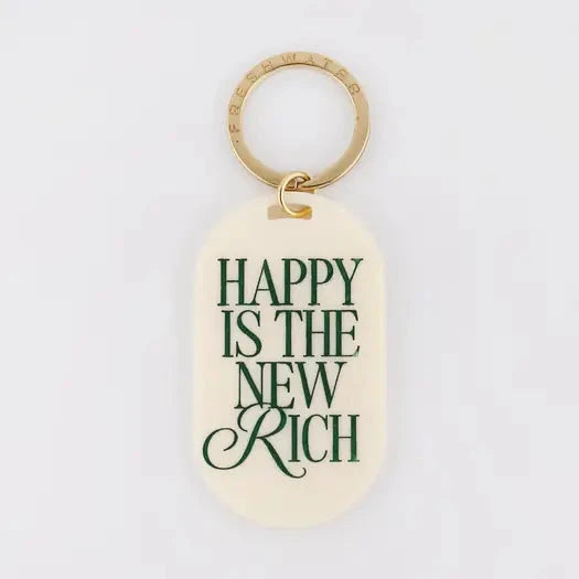Happy Is the New Rich Keychain The Happy Southerner 