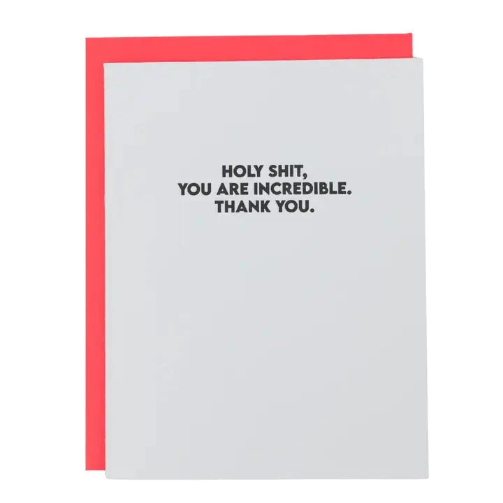 Holy Shit, You Are Incredible Greeting Card The Happy Southerner 