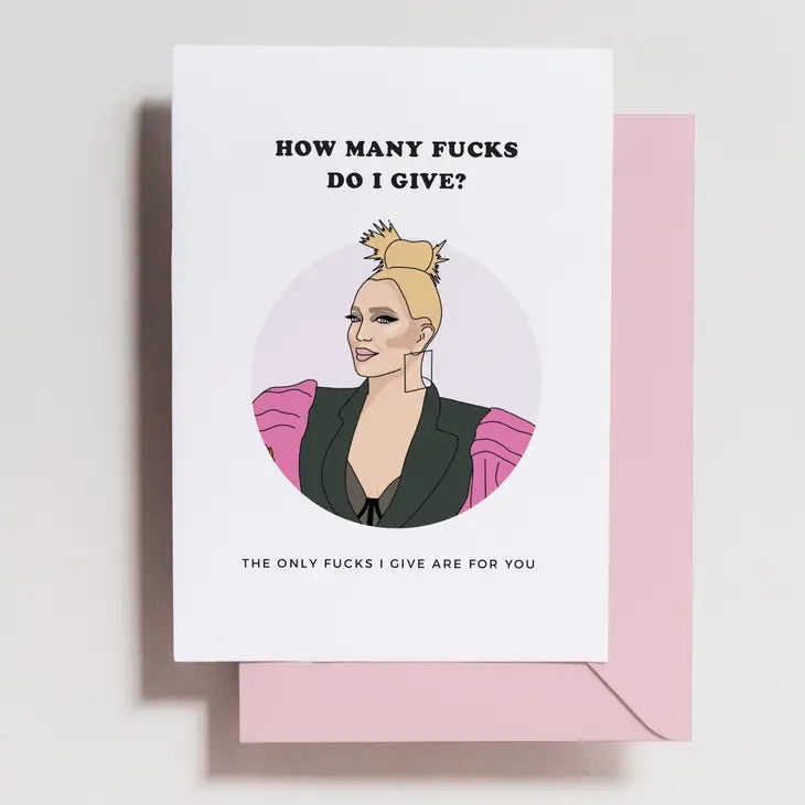 How Many Fucks Do I Give Greeting Card The Happy Southerner 