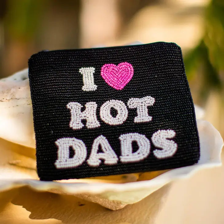 I Love Hot Dads Beaded Pouch The Happy Southerner 