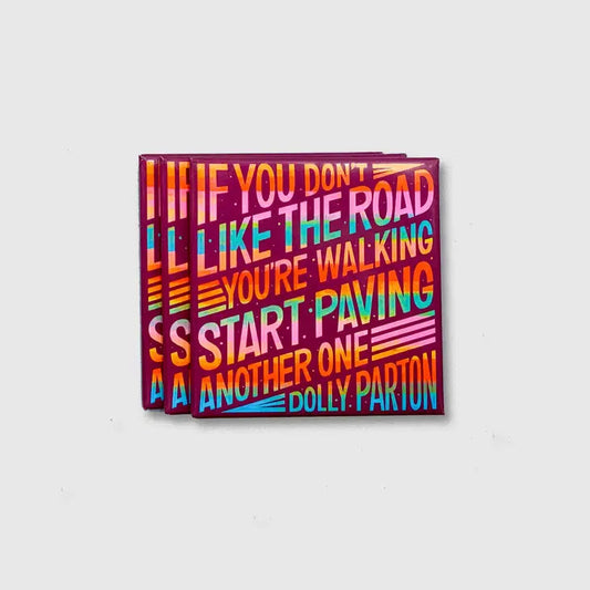 If you don't like the road magnet The Happy Southerner 