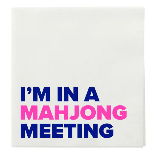 “ I’M in A Mahjong Meeting” Cocktail Napkins The Happy Southerner 