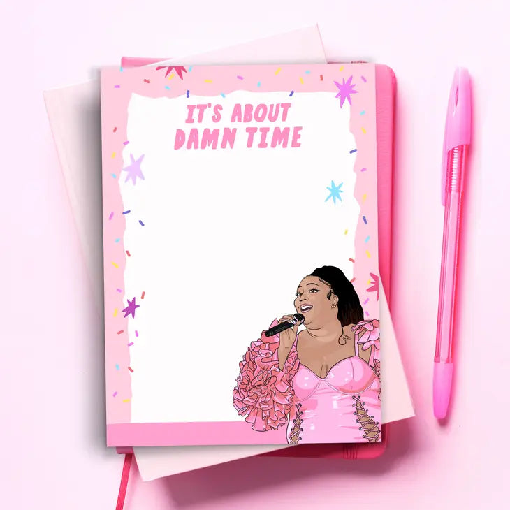 Lizzo Funny Notepad - It's About Damn Time The Happy Southerner 