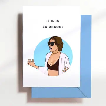 Luann - Uncool - Card The Happy Southerner 