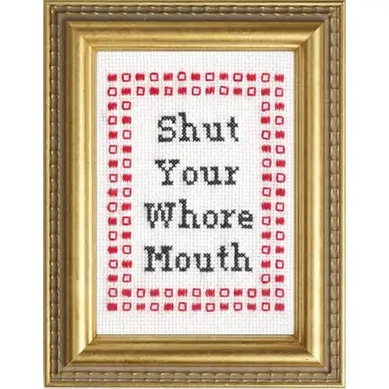 Shut Your Mouth Cross Stitch The Happy Southerner 