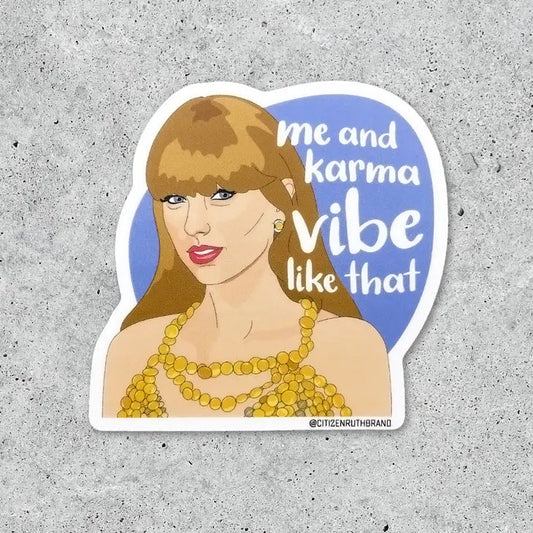 Taylor Swift Me and Karma Sticker The Happy Southerner 