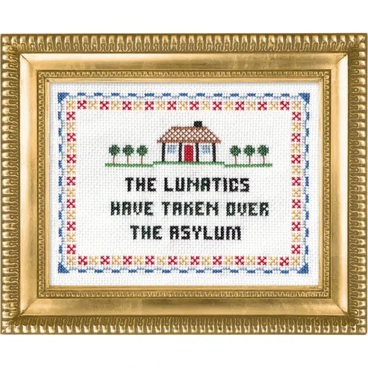The Lunatics Have Taken Over Cross Stitch The Happy Southerner 