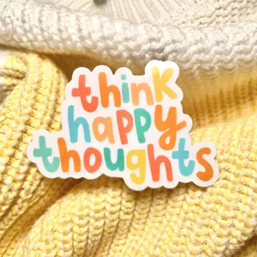 Think Happy Thoughts Sticker The Happy Southerner 