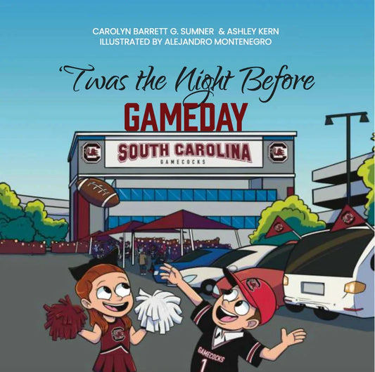 'Twas the Night Before Gameday: Carolina Gamecocks The Happy Southerner 
