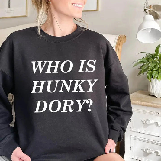 Who is Hunky Dory Sweatshirt The Happy Southerner 