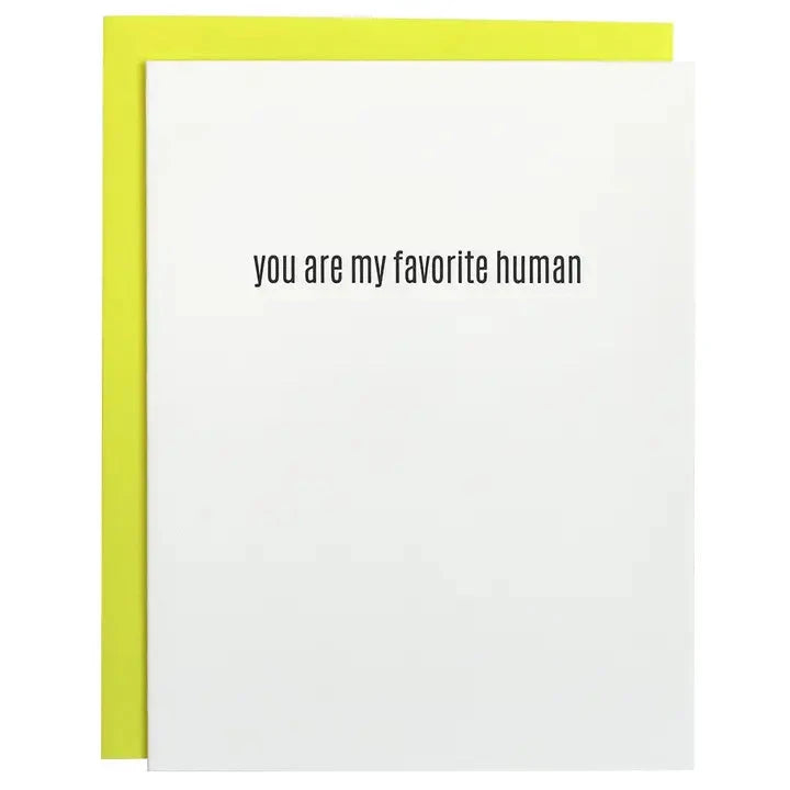 You Are My Favorite Human Card The Happy Southerner 