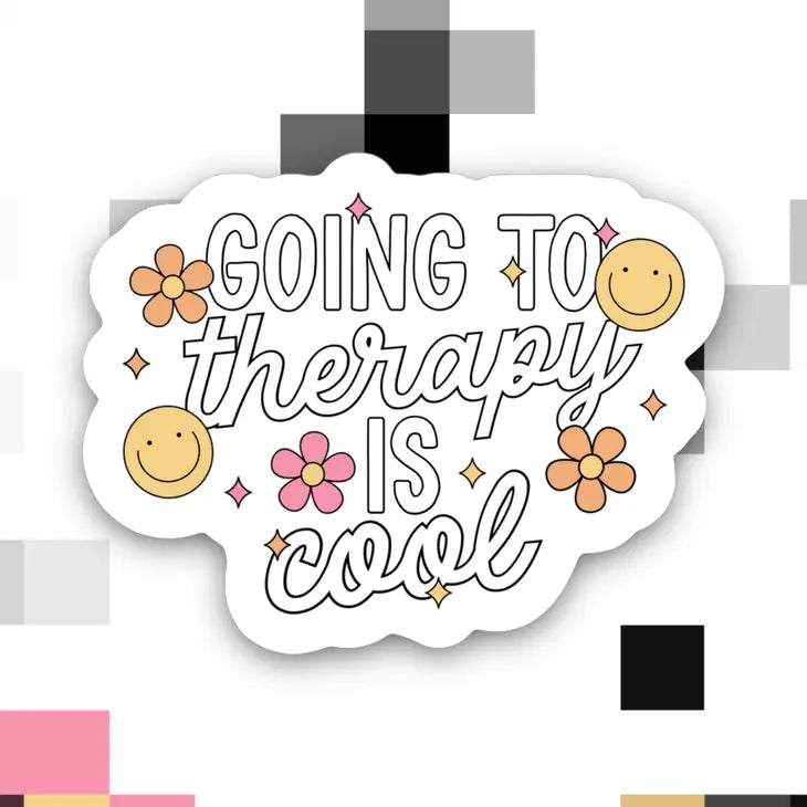 Going To Therapy Is Cool Sticker The Happy Southerner 