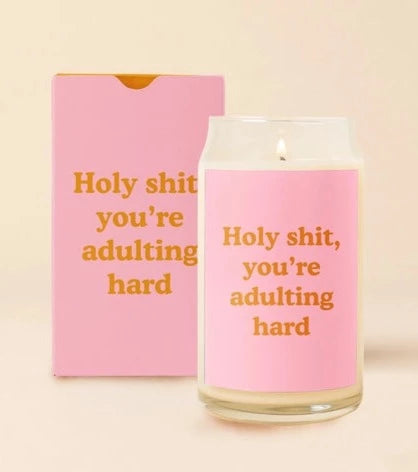 Holy Shit You're Adulting So Hard Candle The Happy Southerner 