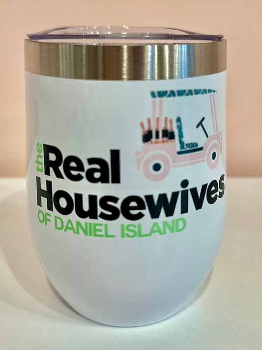 Real Housewives of Daniel Island Tumbler The Happy Southerner 