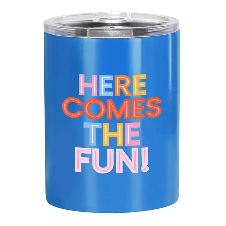 Tumbler-Here Comes Fun The Happy Southerner 